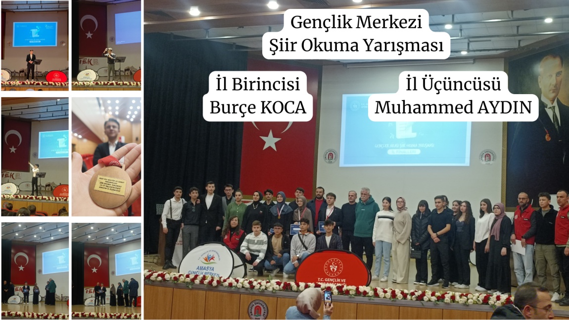T.C Gençlik ve Spor Bakanlığı Gençlik Hizmetleri Genel Müdürlüğü Amasya  Gençlik Merkezi Şiir Okuma Yarışması İl Birinciliği, İl Üçüncülüğü